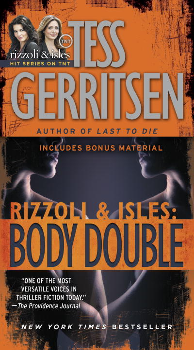 Tess Gerritsen/Body Double@ A Rizzoli & Isles Novel